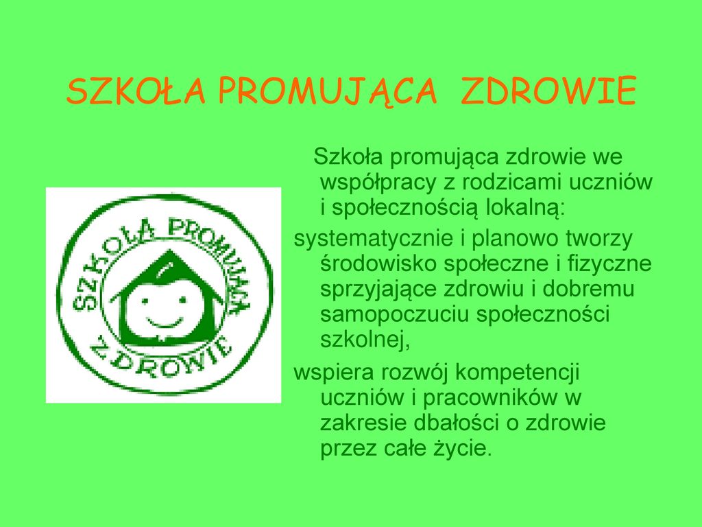 Publiczna Szkoła Podstawowa nr 5 w Brzegu SZKOŁĄ PROMUJĄCĄ ZDROWIE